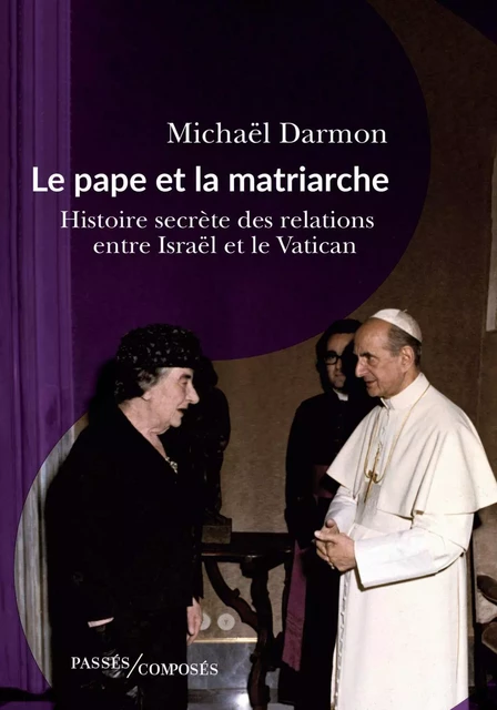 Le pape et la matriarche - Michaël Darmon - Humensis