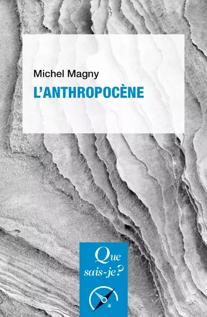 L'Anthropocène - Michel Magny - Humensis