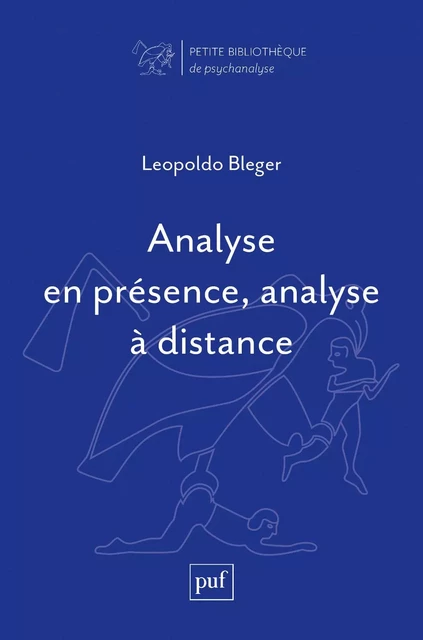 Analyse en présence, analyse à distance - Leopoldo Bleger - Humensis