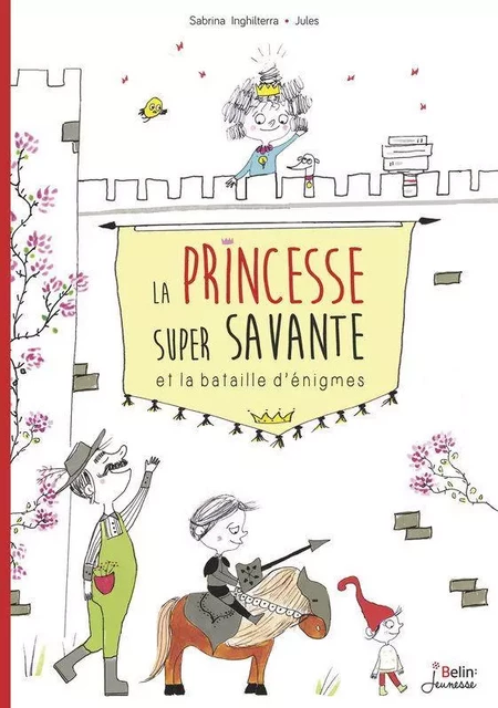 La Princesse super savante et la bataille d'énigmes - Sabrina Inghilterra,  Jules - Humensis