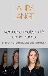 Vers une maternité sans corps