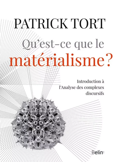 Qu'est-ce que le matérialisme ? - Patrick Tort - Humensis