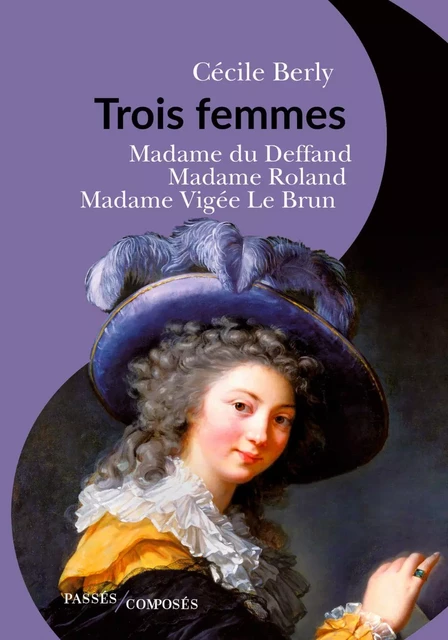 Trois femmes - Cécile Berly - Humensis