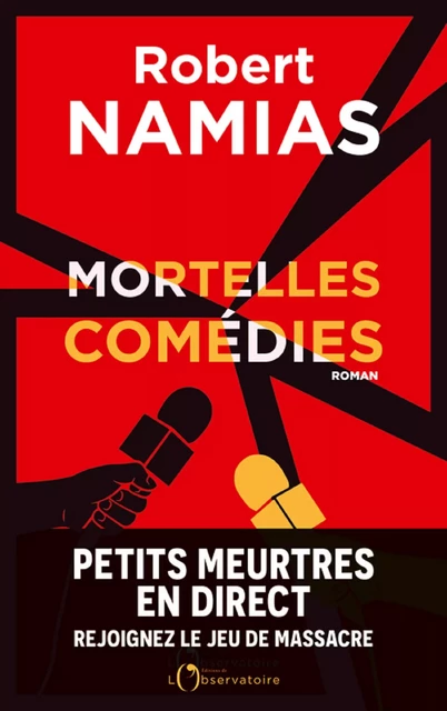 Mortelles Comédies - Robert Namias - Humensis