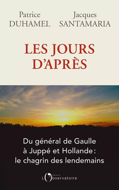 Les Jours d'après - Patrice Duhamel, Jacques Santamaria - Humensis