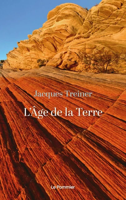 L’Âge de la Terre - Jacques Treiner - Humensis