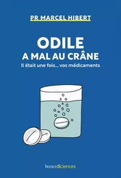 Odile a mal au crâne