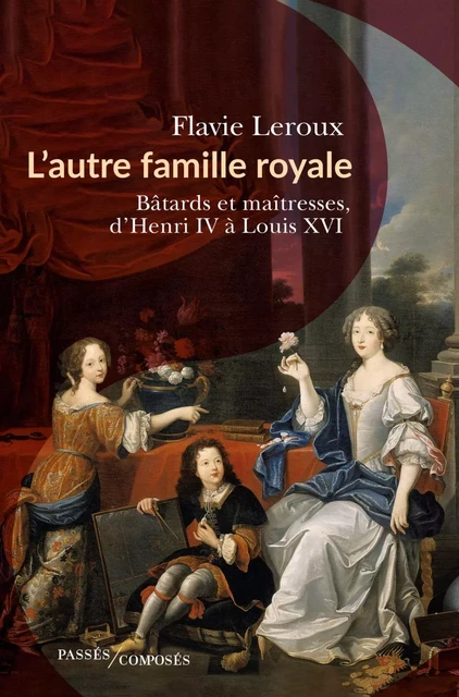 L'autre famille royale - Flavie Leroux - Humensis