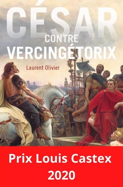 César contre Vercingétorix - Laurent Olivier - Humensis