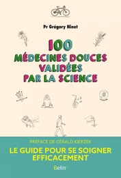 100 médecines douces validées par la science