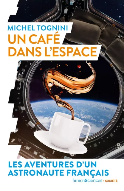 Un café dans l'espace - Michel Tognini - Humensis