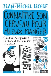 Connaître son cerveau pour mieux manger