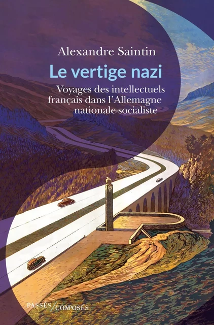 Le Vertige nazi - Alexandre Saintin - Humensis