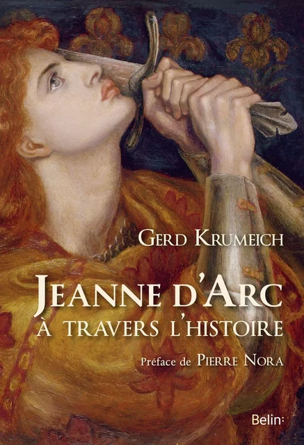 Jeanne d'Arc à travers l'histoire - Gerd Krumeich, Pierre Nora - Humensis