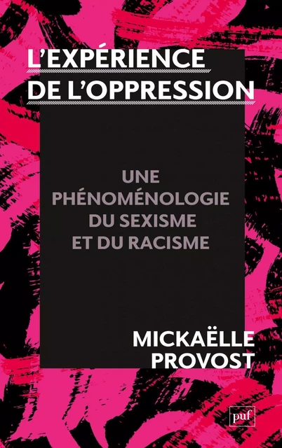 L'expérience de l'oppression - Mickaëlle Provost - Humensis