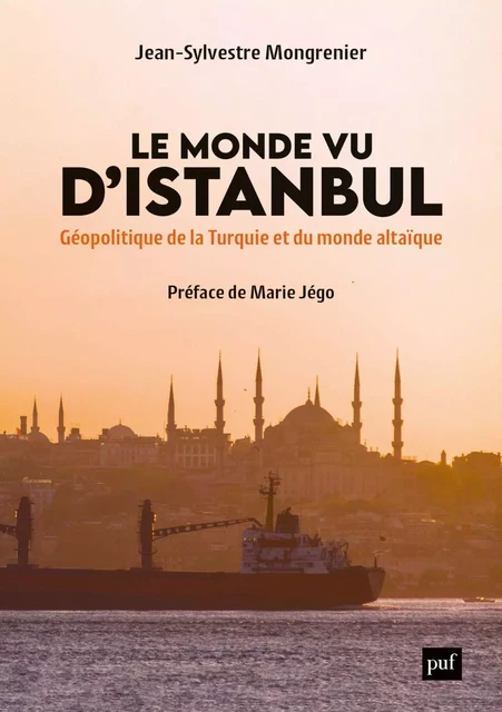 Le Monde vu d'Istanbul - Jean-Sylvestre Mongrenier - Humensis