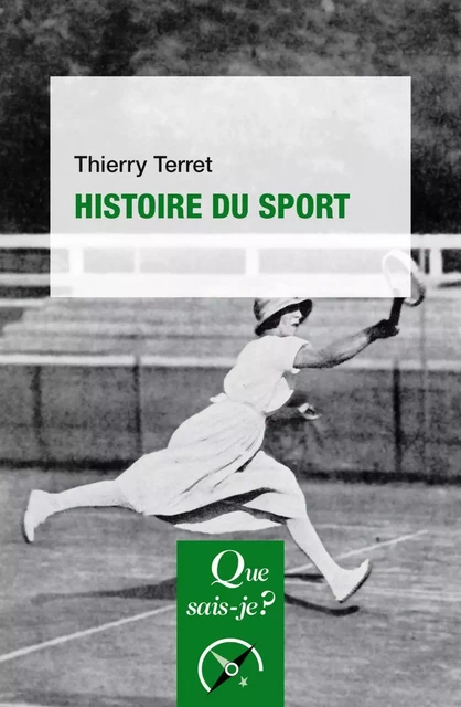 Histoire du sport - Thierry Terret - Humensis