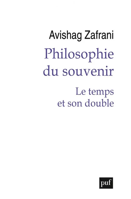 Philosophie du souvenir - Avishag Zafrani - Humensis