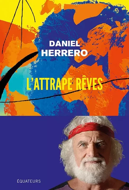 L'Attrape rêves - Daniel Herrero - Humensis