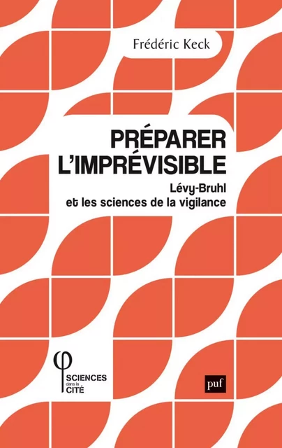 Préparer l'imprévisible - Frédéric Keck - Humensis