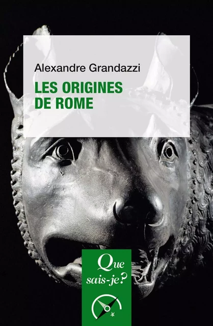 Les Origines de Rome - Alexandre Grandazzi - Humensis