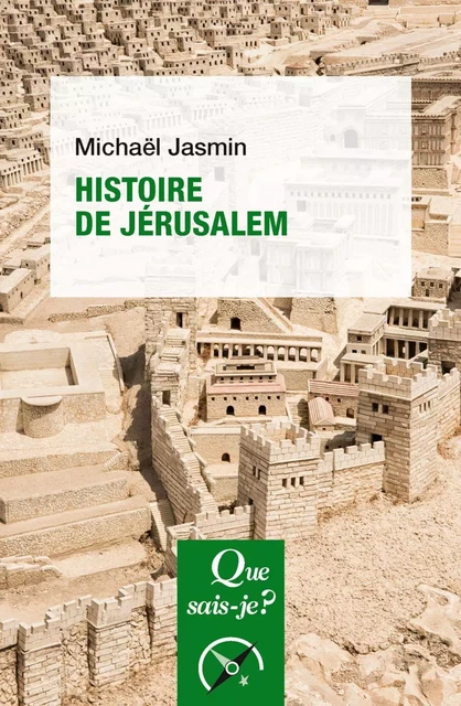 Histoire de Jérusalem - Michael Jasmin - Humensis