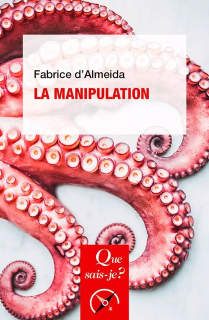 La Manipulation - Fabrice d' Almeida - Humensis