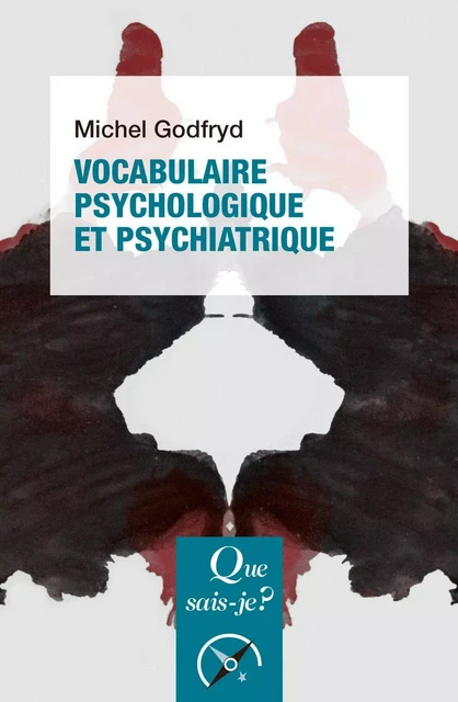 Vocabulaire psychologique et psychiatrique - Michel Godfryd - Humensis