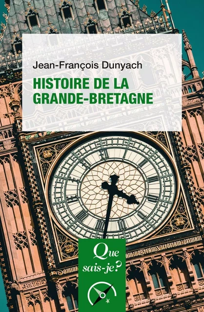 Histoire de la Grande-Bretagne - Jean-François Dunyach - Humensis