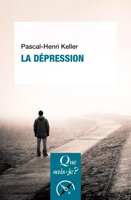 La Dépression - Pascal-Henri Keller - Humensis