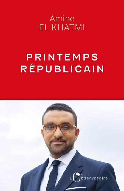 Printemps républicain - Amine El Khatmi - Humensis