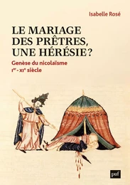 Le mariage des prêtres, une hérésie ?