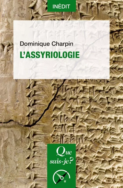 L'Assyriologie - Dominique Charpin - Humensis