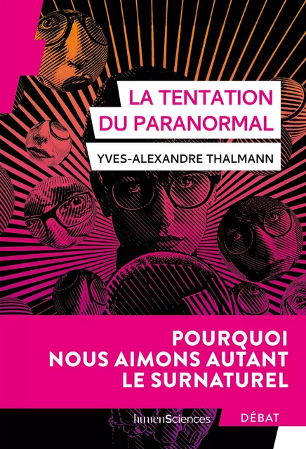 La tentation du paranormal - Yves-Alexandre Thalmann - Humensis