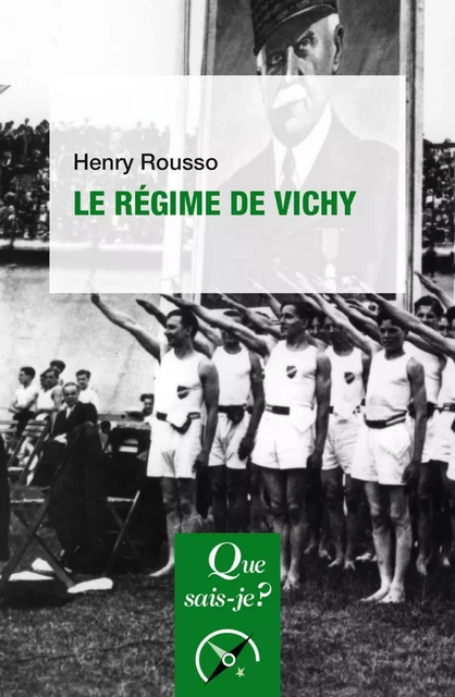 Le Régime de Vichy - Henry Rousso - Humensis