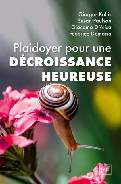 Plaidoyer pour une décroissance heureuse - Giorgos Kallis, Susan Paulson, Giacomo D'Alisa - Humensis