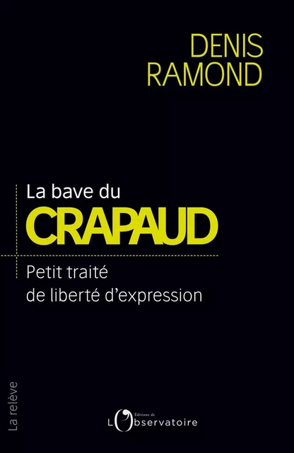 La bave du crapaud - Denis Ramond - Humensis