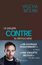 Le peuple contre la démocratie