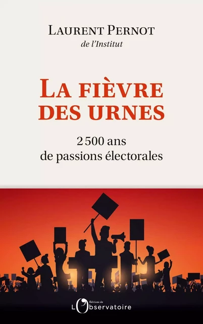 La fièvre des urnes - Laurent Pernot - Humensis