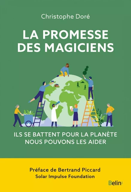 La promesse des magiciens - Christophe Doré, Bertrand Piccard - Humensis