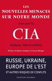 Les nouvelles menaces sur notre monde vues par la CIA