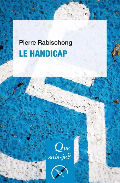 Le Handicap - Pierre Rabischong - Humensis