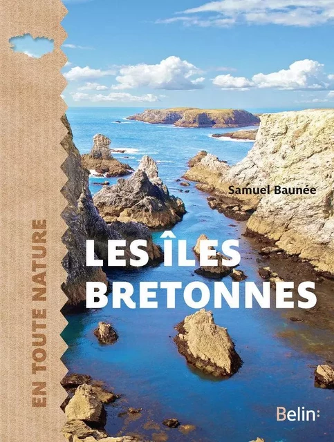 Les îles bretonnes - Samuel Baunée - Humensis