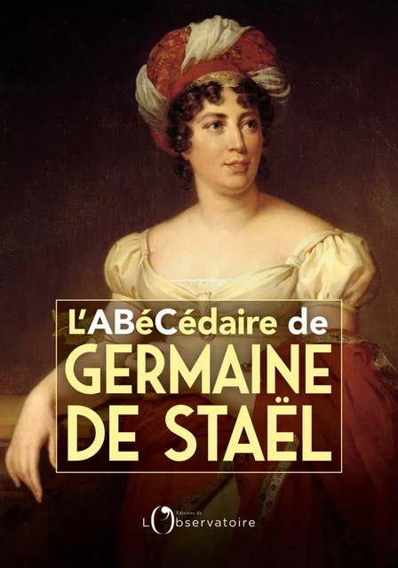 L'abécédaire de Germaine de Staël - Stephanie Genand - Humensis