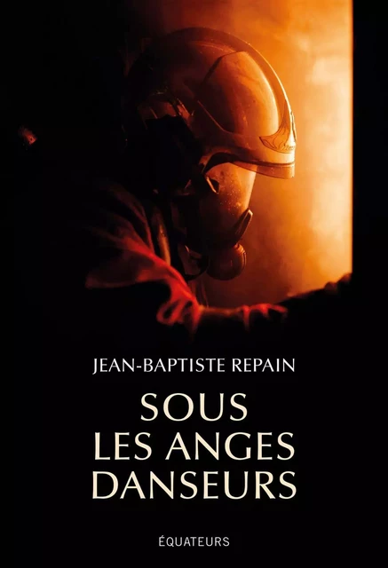 Sous les anges danseurs - Jean-Baptiste Repain - Humensis