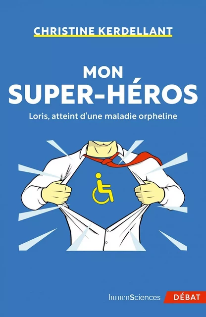 Mon super-héros - Christine Kerdellant - Humensis