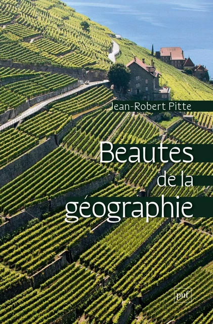 Beautés de la géographie - Jean-Robert Pitte - Humensis