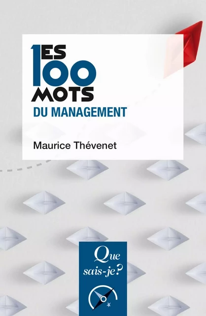 Les 100 mots du management - Maurice Thévenet - Humensis