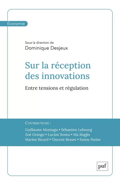 Sur la réception des innovations. Entre tensions et régulation - Dominique Desjeux - Humensis