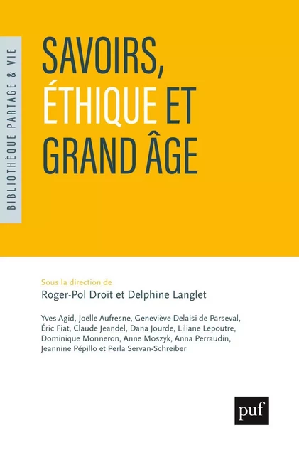 Savoirs, éthique et grand âge - Roger-Pol Droit, Delphine Langlet - Humensis